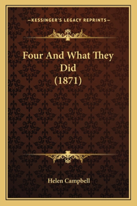 Four And What They Did (1871)