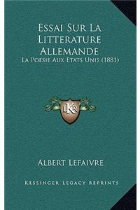 Essai Sur La Litterature Allemande