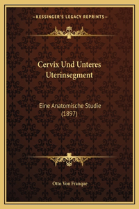 Cervix Und Unteres Uterinsegment