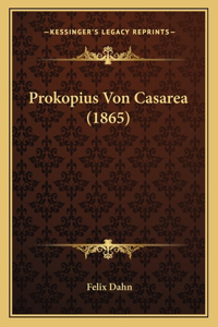 Prokopius Von Casarea (1865)