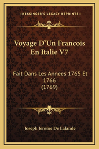 Voyage D'Un Francois En Italie V7