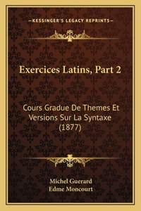 Exercices Latins, Part 2