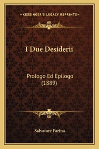 I Due Desiderii