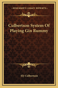 Culbertson System Of Playing Gin Rummy