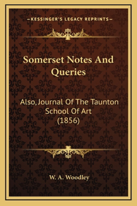 Somerset Notes And Queries