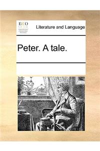 Peter. A tale.