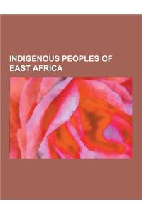 Indigenous Peoples of East Africa