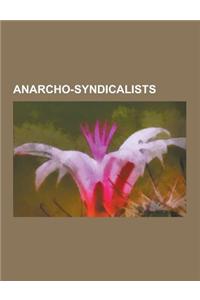 Anarcho-Syndicalists