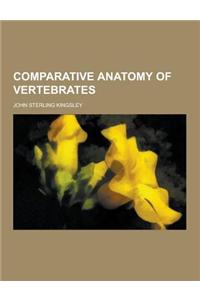 Comparative Anatomy of Vertebrates