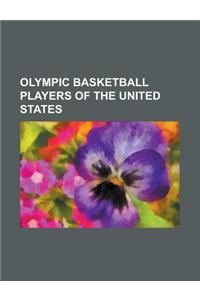 Olympic Basketball Players of the United States
