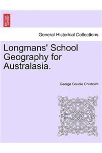 Longmans' School Geography for Australasia.