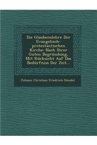 Die Glaubenslehre Der Evangelisch-Protestantischen Kirche