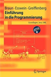 Einfuhrung in Die Programmierung: Grundlagen, Java, UML