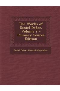 Works of Daniel Defoe, Volume 7