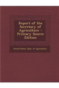 Report of the Secretary of Agriculture