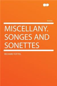 Miscellany. Songes and Sonettes