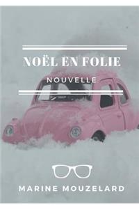 Noël en folie