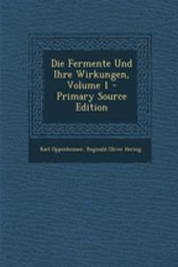 Die Fermente Und Ihre Wirkungen, Volume 1