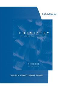 Lab Manual for Zumdahl/Zumdahl's Chemistry: An Atoms First Approach, 2nd