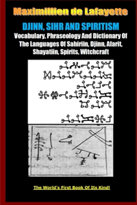 DJINN, SIHR AND SPIRITISM. Volume 1