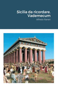 Sicilia da ricordare. Vademecum