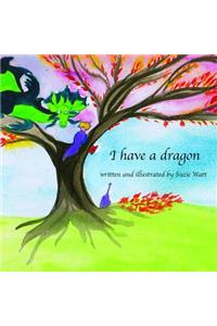 I Have a Dragon