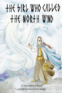 Girl Who Called The North Wind