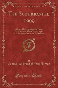 The Suburbanite, 1909