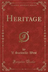 Heritage (Classic Reprint)