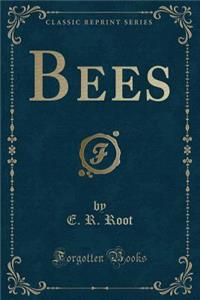 Bees (Classic Reprint)