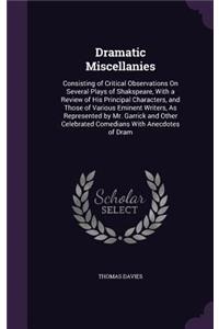 Dramatic Miscellanies