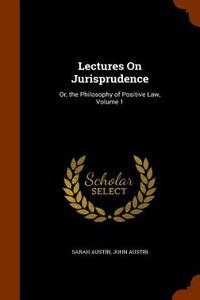 Lectures on Jurisprudence