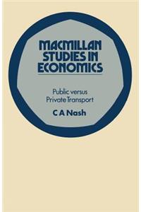 Public versus Private Transport