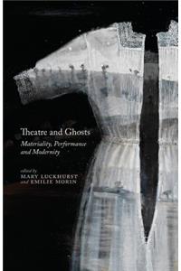 Theatre and Ghosts