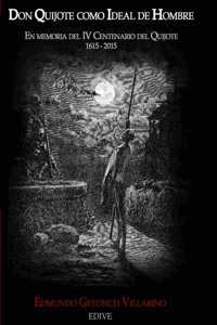 Don Quijote Como Ideal de Hombre