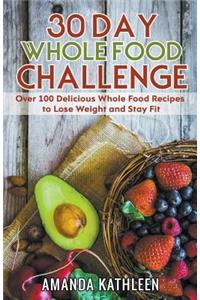 30 Day Whole Food Challenge