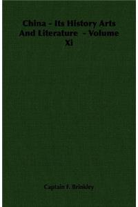 China - Its History Arts and Literature - Volume XI