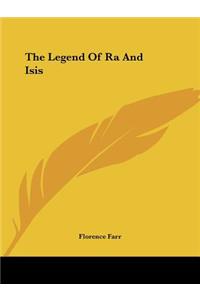 Legend Of Ra And Isis