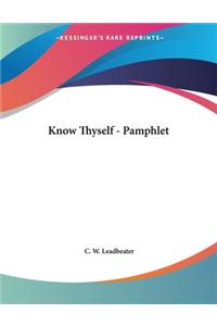 Know Thyself - Pamphlet