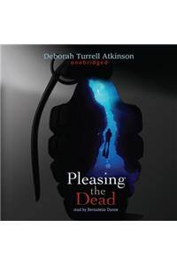 Pleasing the Dead