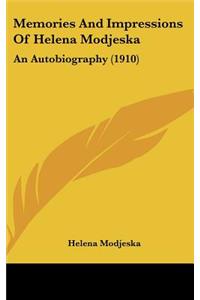 Memories And Impressions Of Helena Modjeska