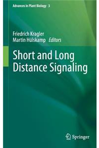 Short and Long Distance Signaling