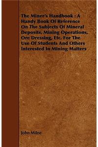 The Miner's Handbook