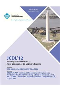 JCDL 12 Proceedings of the 12th ACM/IEEE-CS Joint Conference on Digital Libraries
