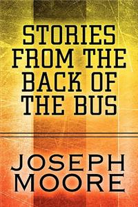 Stories from the Back of the Bus