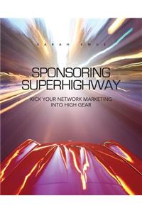 Sponsoring Superhighway