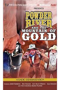 Powder River and the Mountain of Gold