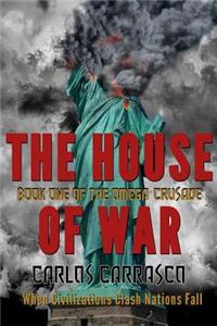 The House of War