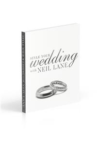 Style Your Wedding with Neil Lane