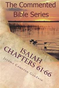 Isaiah Chapters 61-66